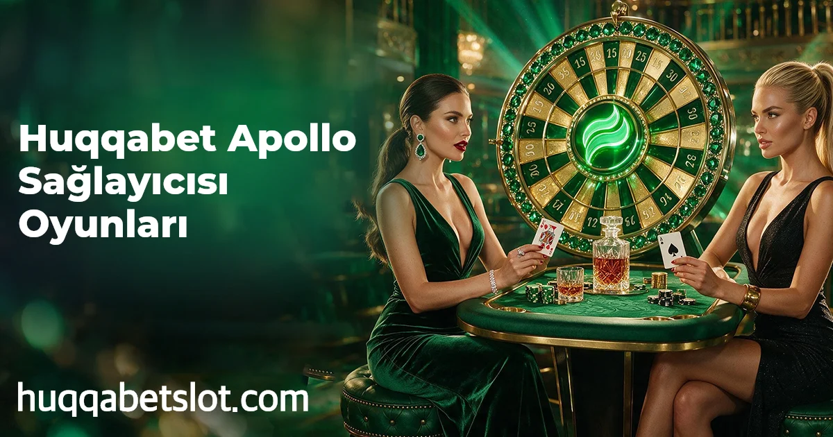 Huqqabet Apollo Sağlayıcısı Oyunları