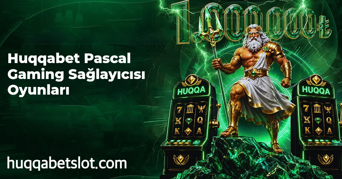 Huqqabet Pascal Gaming Sağlayıcısı Oyunları